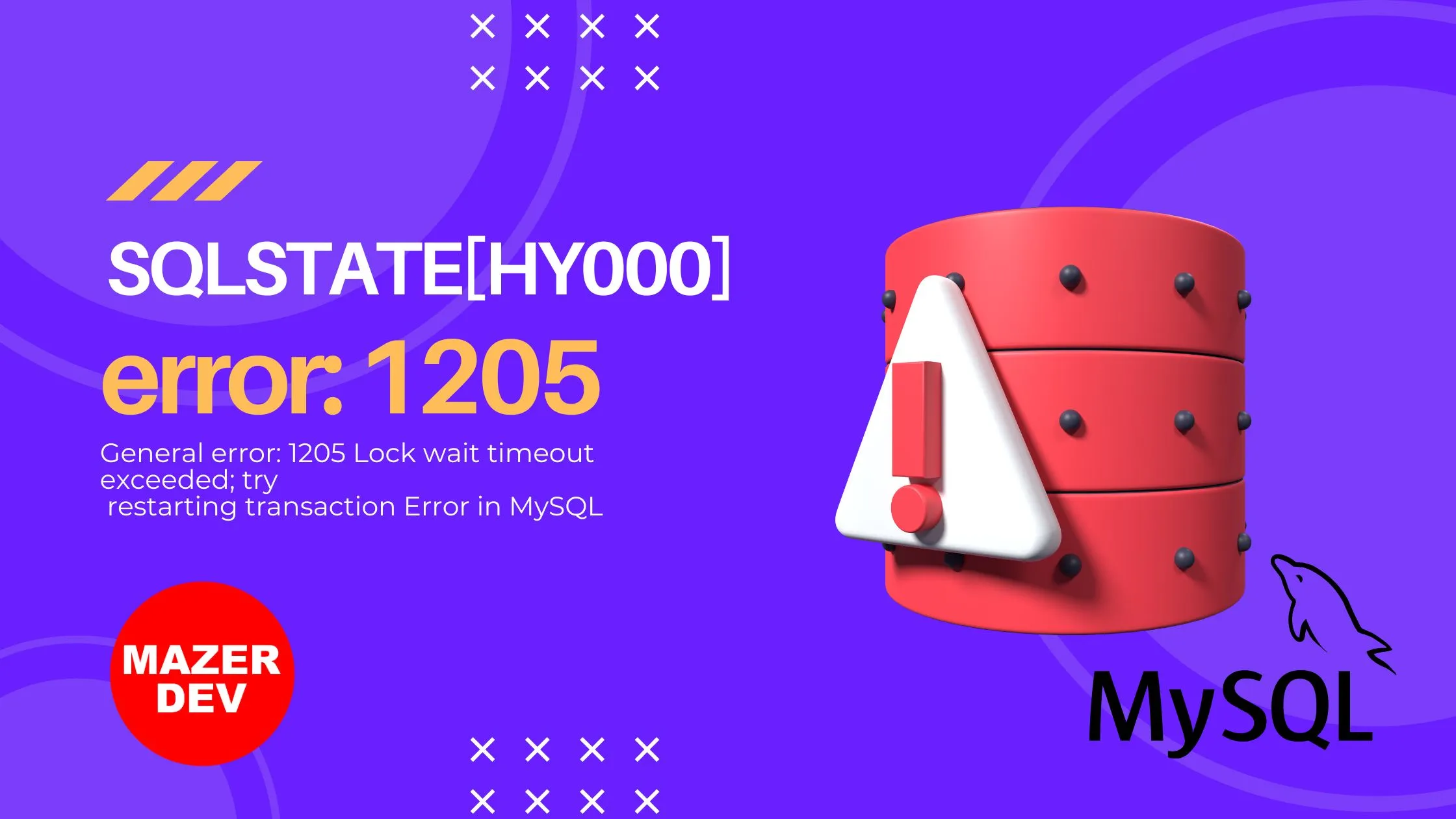 Understanding and Resolving the SQLSTATE[HY000]: General error: 1205 Lock wait timeout exceeded; try restarting transaction Error in MySQL