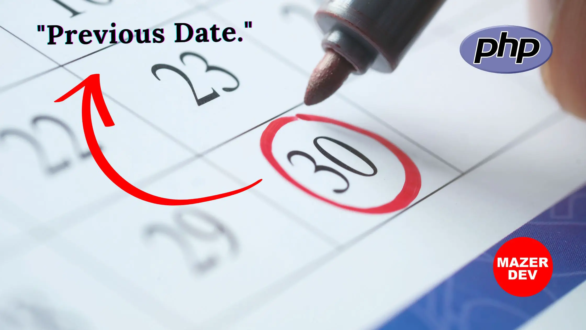 PHP Dates: Gerar o dia anterior ou mês ou ano